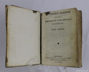 Libros antiguos: P. Virgilii Maronis Opera. Pars Prima y Secunda en un tomo. Edición 1801. Pergamino